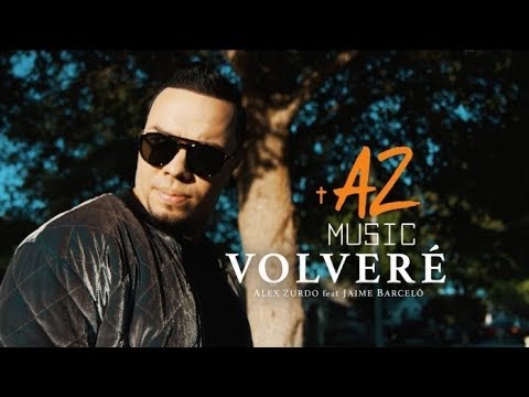 Alex Zurdo feat Jaime Barceló - Volveré ( Video Oficial )
