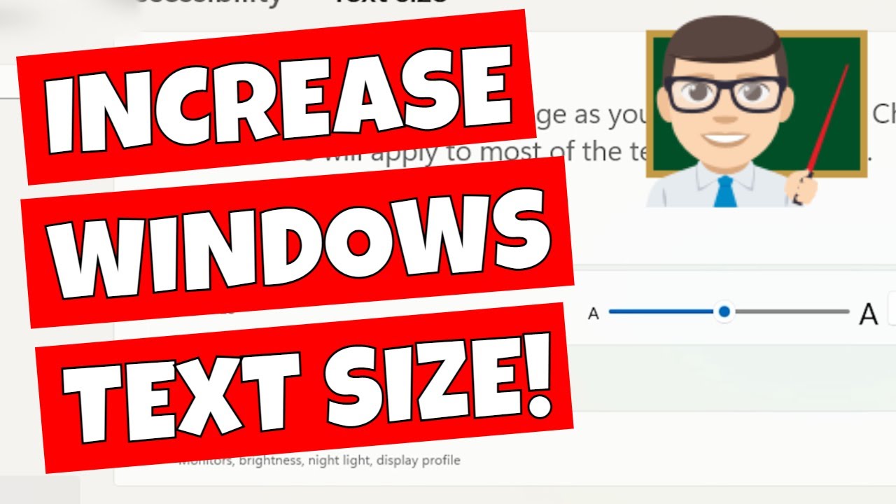 How To Increase Windows Font Or Text Size Without Changing Screen Resolution