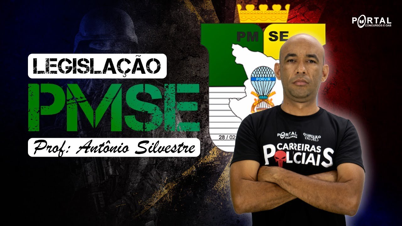 CONCURSO POLÍCIA MILITAR DE SERGIPE: LEGISLAÇÃO PM SE