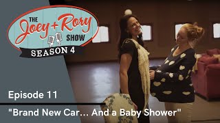 &quot;Brand New Car &amp; A Baby Shower&quot; - THE JOEY+RORY SHOW - Season 4, Episode 11