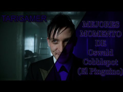 Los mejores momentos del Pingüino en Gotham/parte 1