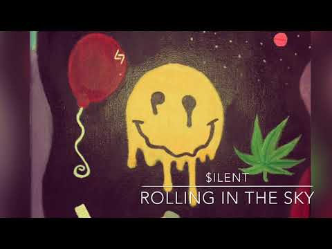 $ILENT - Rolling in the Sky