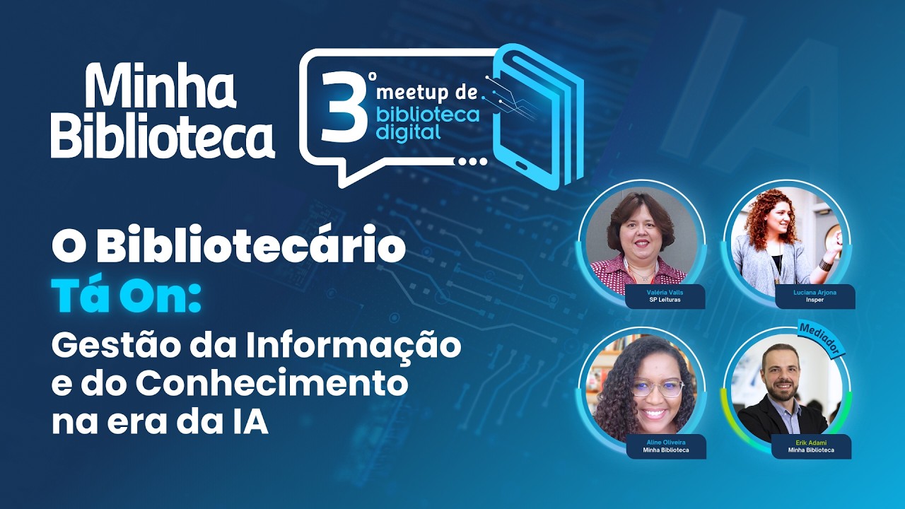 3º Meetup | O bibliotecário tá on: gestão da informação e do conhecimento na era da IA