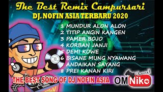 Download lagu THE BEST DJ. NOFIN ASIA REMIX CAMPURSARI | DJ NOFIN ASIA TERBARU 2020 | DJ TIK TIK TERPOPULER 2020 mp3 Download lagu THE BEST DJ. NOFIN ASIA REMIX CAMPURSARI | DJ NOFIN ASIA TERBARU 2020 | DJ TIK TIK TERPOPULER 2020 mp3