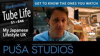 Puša Studios Tube Life #064 My Japanese Lifestyle UK