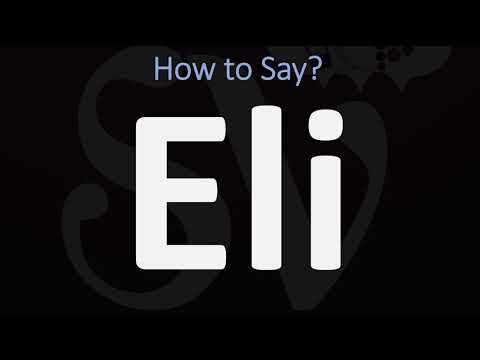 How to Pronounce Eli? (CORRECTLY)