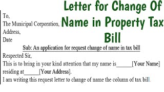 Application Letter for Change Of Name in Property Tax Bill - Name Change Letter Format in Tax Bill