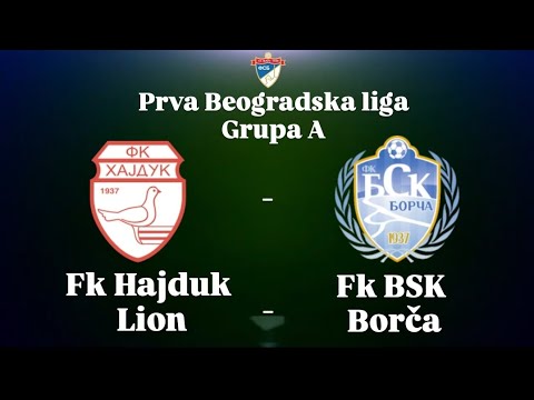 Fk Hajduk Lion-Fk BSK Borča  Prva Beogradska liga 25/26