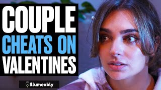 Couple CHEATS On Valentine's Day, What Happens Is Shocking | Illumeably