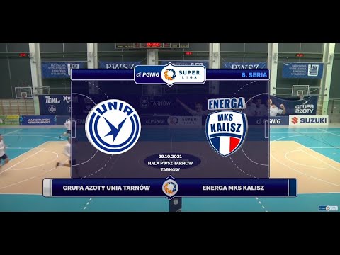 8. Seria Grupa Azoty Unia Tarnów - Energa MKS Kalisz SKRÓT