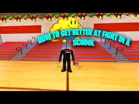 GUIDE + TIPS ON HOW TO BECOME A BETTER PLAYER IN FIGHT IN A SCHOOL ROBLOX (16K SUBSCRIBER SPECIAL💖)