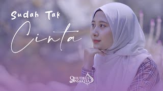 Download lagu SUDAH TAK CINTA -  QHUTBUS SAKHA mp3 Download lagu SUDAH TAK CINTA -  QHUTBUS SAKHA mp3