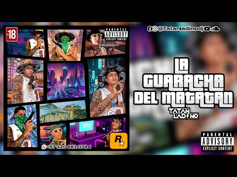 LA GUARACHA DEL MATATAN - Tatanladinodj