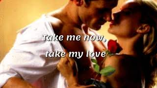 TAKE ME NOW (Lyrics)=David Gates/BREAD