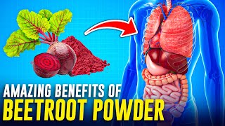 13 Amazing Beetroot Powder Benefits You'll Wish Someone Told You Sooner