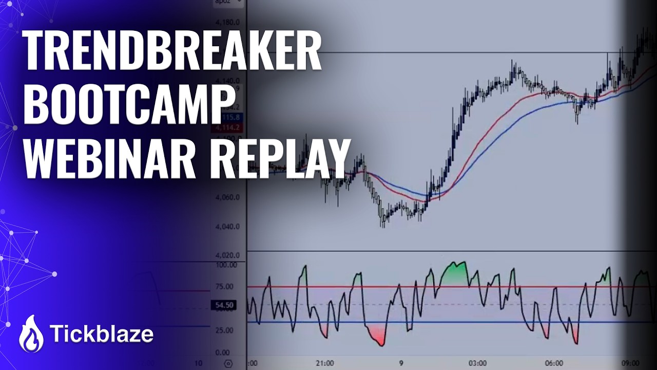 Trendbreaker Bootcamp Webinar Replay