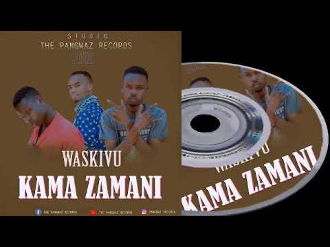 Wasikivu - kama zamani official music audio