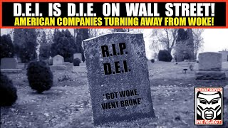 DEI is DIE on Wall Street | Corporate America REJECTING DEI Initiatives | BIG Changes Coming!