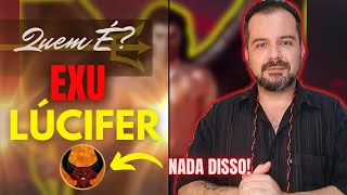 QUEM É? ESTUDO de EXU LÚCIFER na UMBANDA e KIMBANDA.