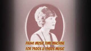 Popular 1934 Music by Marion Harris -- Singin The Blues @Pax41
