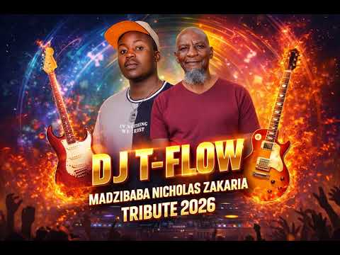 DJ-TFLOW (MADZIBABA NICHOLAS ZACHARIA MIX 2026)