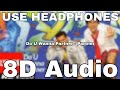 Do U Wanna Partner 8D Song 8D Audio Partner 8D Songs Salman Khan And Govinda 8d Songs