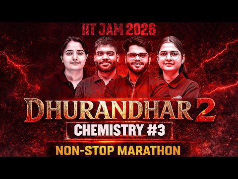 IIT JAM 2026 | IIT JAM Chemistry Marathon | Full Syllabus Revision in One Non-Stop | #3