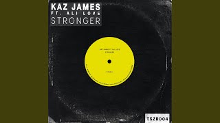 Kaz James - Stronger (Extended) video