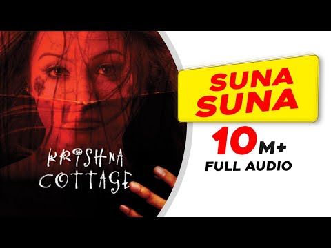 Suna Suna | Full Audio | Krishna Cottage | Shreya Ghoshal | Anu Malik | Sohail Khan | Isha Koppikar