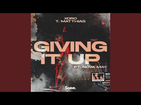 Giving It Up (feat. Nova May)