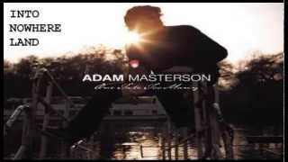 Adam Masterson - Into Nowhere Land
