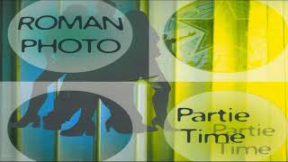 Download lagu Roman Photo - Partie Time (Party Club Mix) mp3
