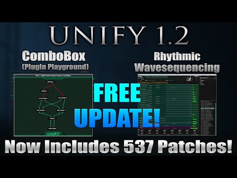 This is Unify 1.2 - What's New? ComboBox  | WaveSequencing + MORE!