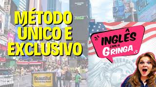 Curso Inglês com a Gringa Como Funciona? 1 Motivo Para Não Comprar! Inglês com a Gringa