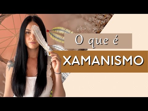 Xamanismo - o que é, conceito e importância