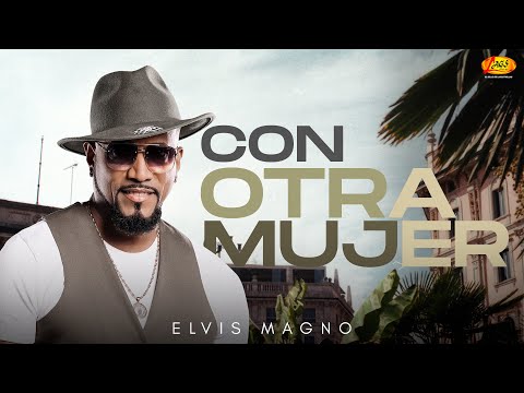 Elvis Magno - Con Otra Mujer (Audio Oficial)