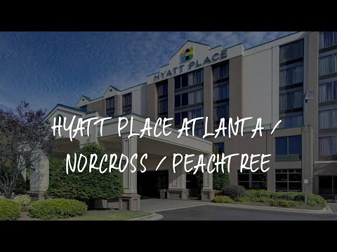 Hyatt Place Atlanta / Norcross / Peachtree Review - Norcross , United States of America