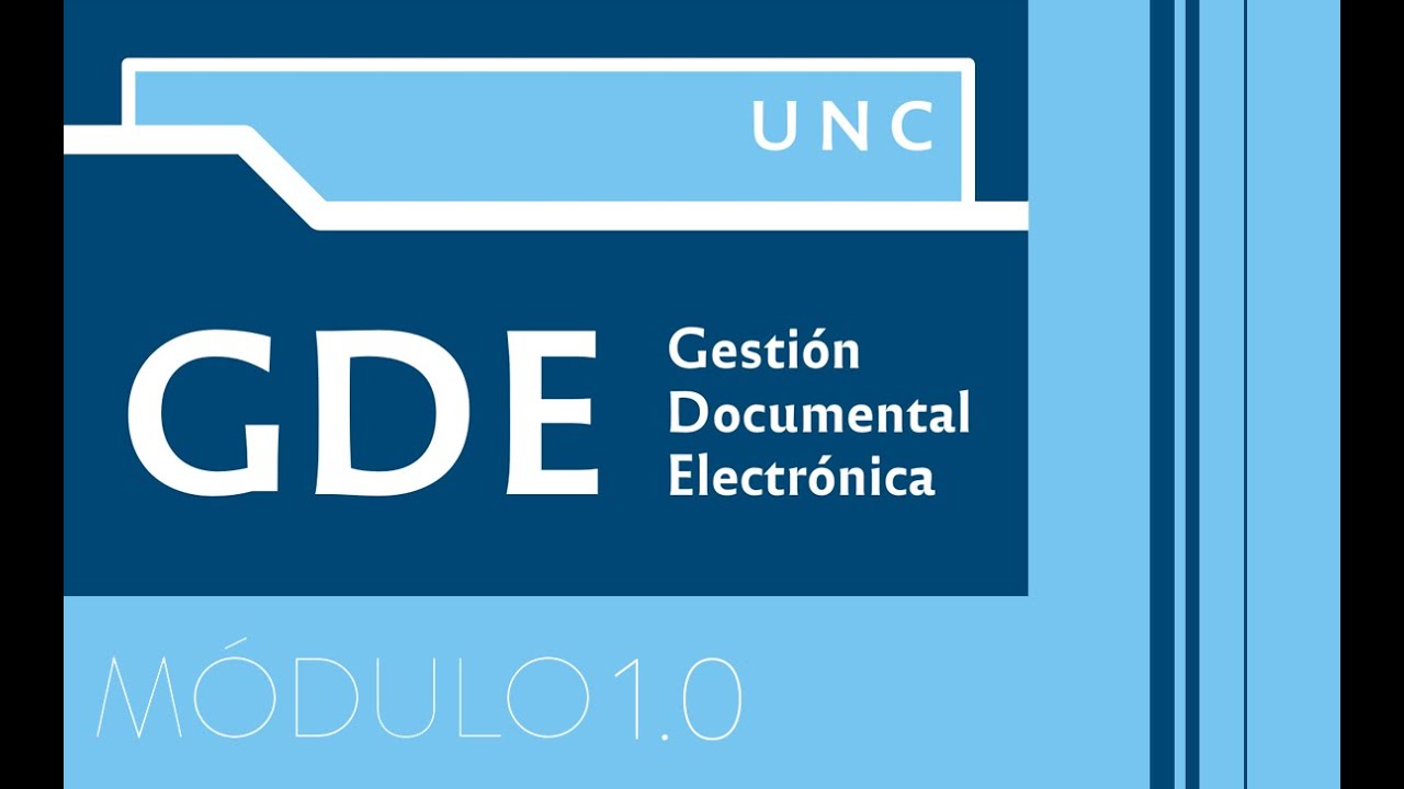 Gestión Documental Electrónica (GDE) Módulo 1.0