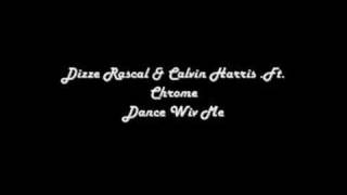 Official - Dizze Rascal &amp; Calvin Harris - Dance Wiv Me