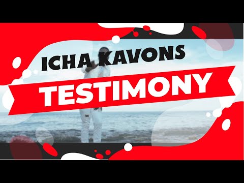 Icha Kavons TESTIMONY  (The Official Music Video)