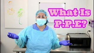 Personal Protective Equipment for Healthcare Workers - PPE