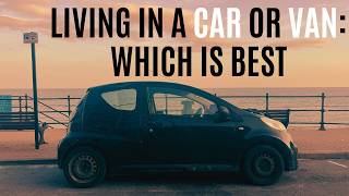Van or car - where should I live?!
