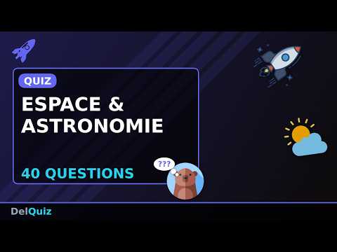 🌌 40 Questions sur l'Espace et l'Astronomie | Quiz Culture Générale 2026