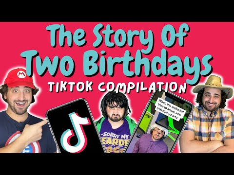 The Story of Two Birthdays | TikTok Compilation