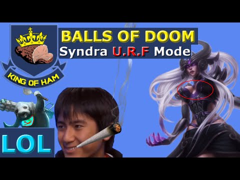 ★ KINGOFHAM BALLS of DOOM - Syndra URF mode