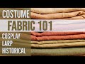 Start Your Costume Adventure Here A Beginner S Guide To Fabric Types