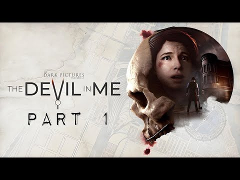 The Devil in Me Playthrough Part 1 (No Commentary)