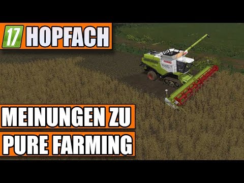 LS17 Hopfach #32 - Meinungen zu Pure Farming - Landwirtschaft Simulator 17