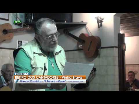 Retiro dos Cantadores  - Poesia -  Hernani Candeias -  A Pena e o Poeta  - 11 de Setembro 2014