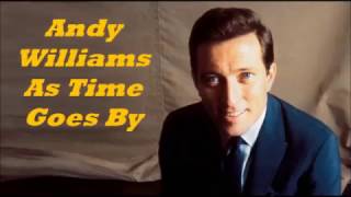 Andy Williams........As Time Goes By.
